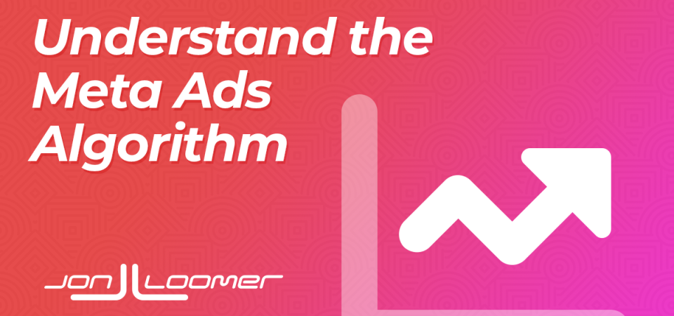 understand-the-meta-ads-algorithm
