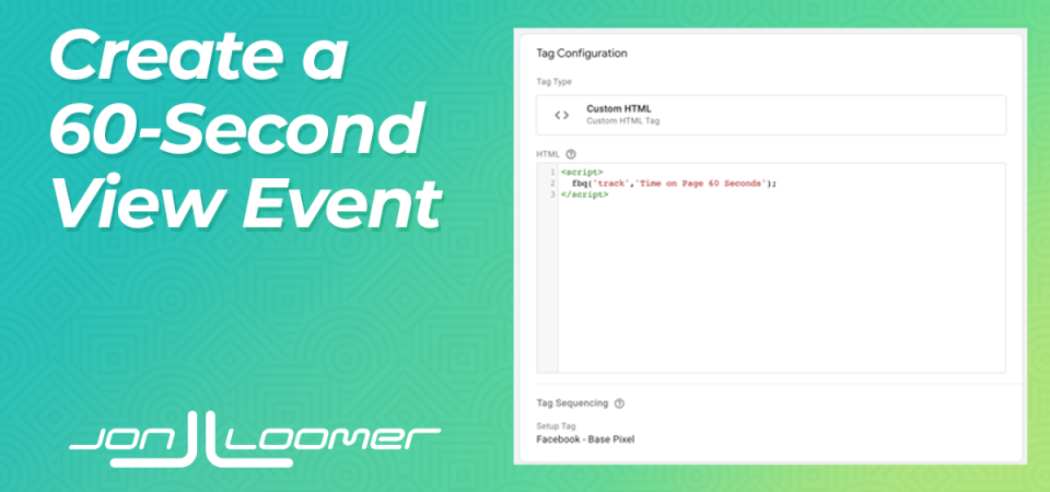 create-a-meta-pixel-event-that-fires-after-viewing-a-page-for-60-seconds
