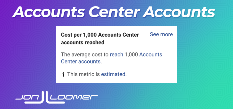 meta-ads-metric-update:-accounts-center-account