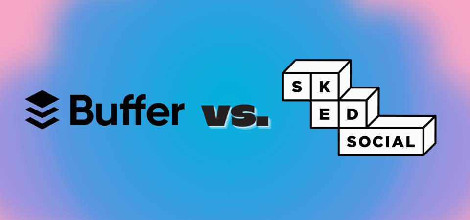 buffer-vs.-sked-social:-nine-key-differences